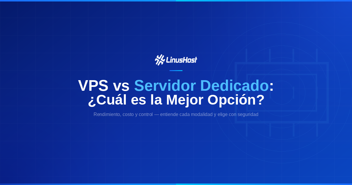VPS vs Servidor Dedicado: ¿Cuál es la Mejor Opción para tu Proyecto?